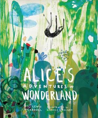 Alice's Adventures in Wonderland (Classics Reimagined)