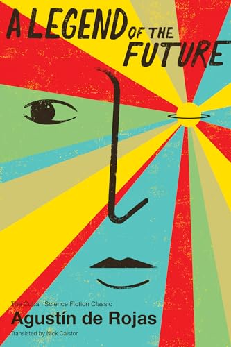 Legend of the Future (Cuban Science Fiction)