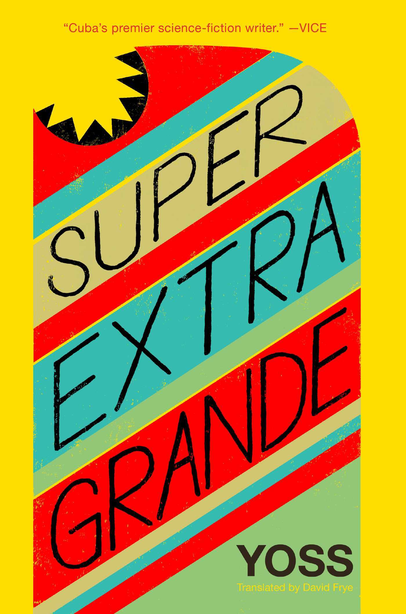 Super Extra Grande (Cuban Science Fiction)