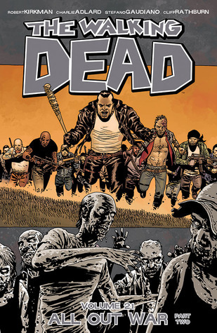 The Walking Dead Volume 21: All Out War Part 2 (WALKING DEAD TP)