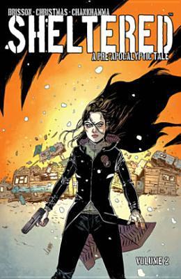 Sheltered Volume 2: A Pre-apocalyptic Tale (SHELTERED TP)