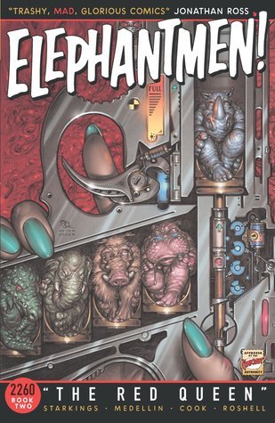 Elephantmen 2260 Book 2: The Red Queen (ELEPHANTMEN 2260 TP)