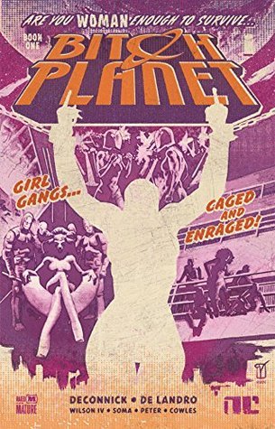 Bitch Planet Volume 1: Extraordinary Machine (BITCH PLANET TP)