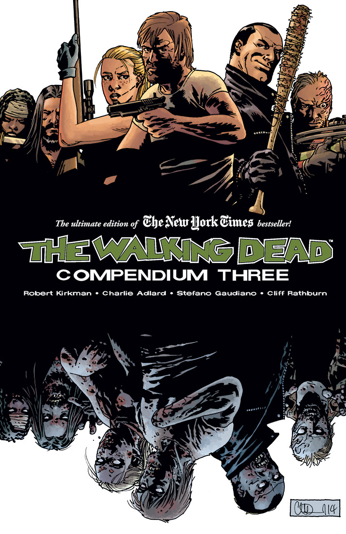 The Walking Dead Compendium Volume 3 (WALKING DEAD COMPENDIUM TP, Band 3)