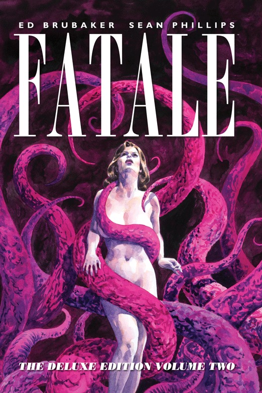 Fatale Deluxe Edition Volume 2 (FATALE DLX ED HC)