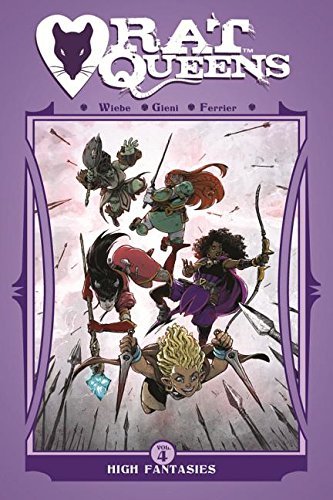 Rat Queens Volume 4: High Fantasies (RAT QUEENS TP)