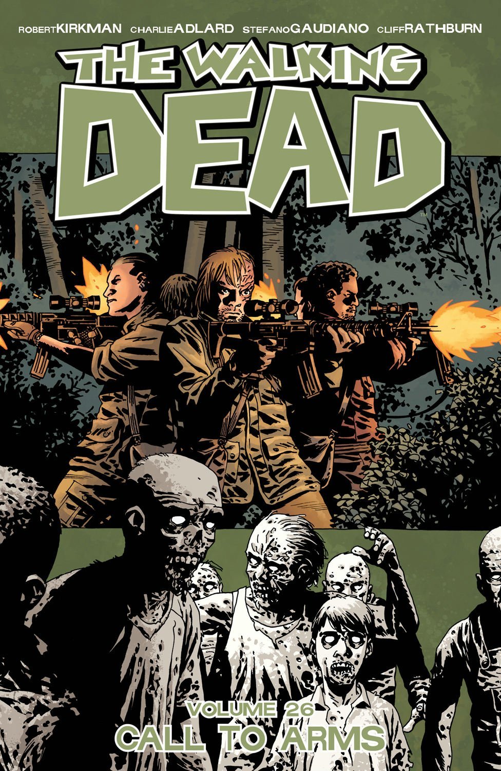 The Walking Dead Volume 26: Call To Arms (WALKING DEAD TP)