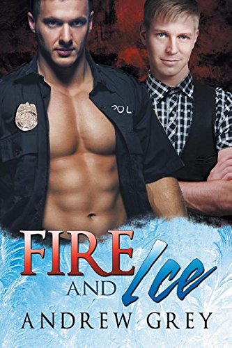 Fire and Ice: Volume 2 (Carlisle Cops)