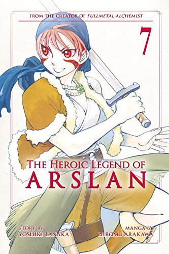 The Heroic Legend of Arslan 7 (Heroic Legend of Arslan, The, Band 7)