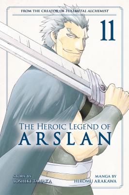 The Heroic Legend of Arslan 11 (Heroic Legend of Arslan, The, Band 11)