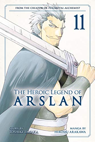 The Heroic Legend of Arslan 11 (Heroic Legend of Arslan, The, Band 11)