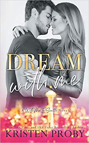 Dream With Me (With Me In Seattle - The O'Callaghans, Band 1)