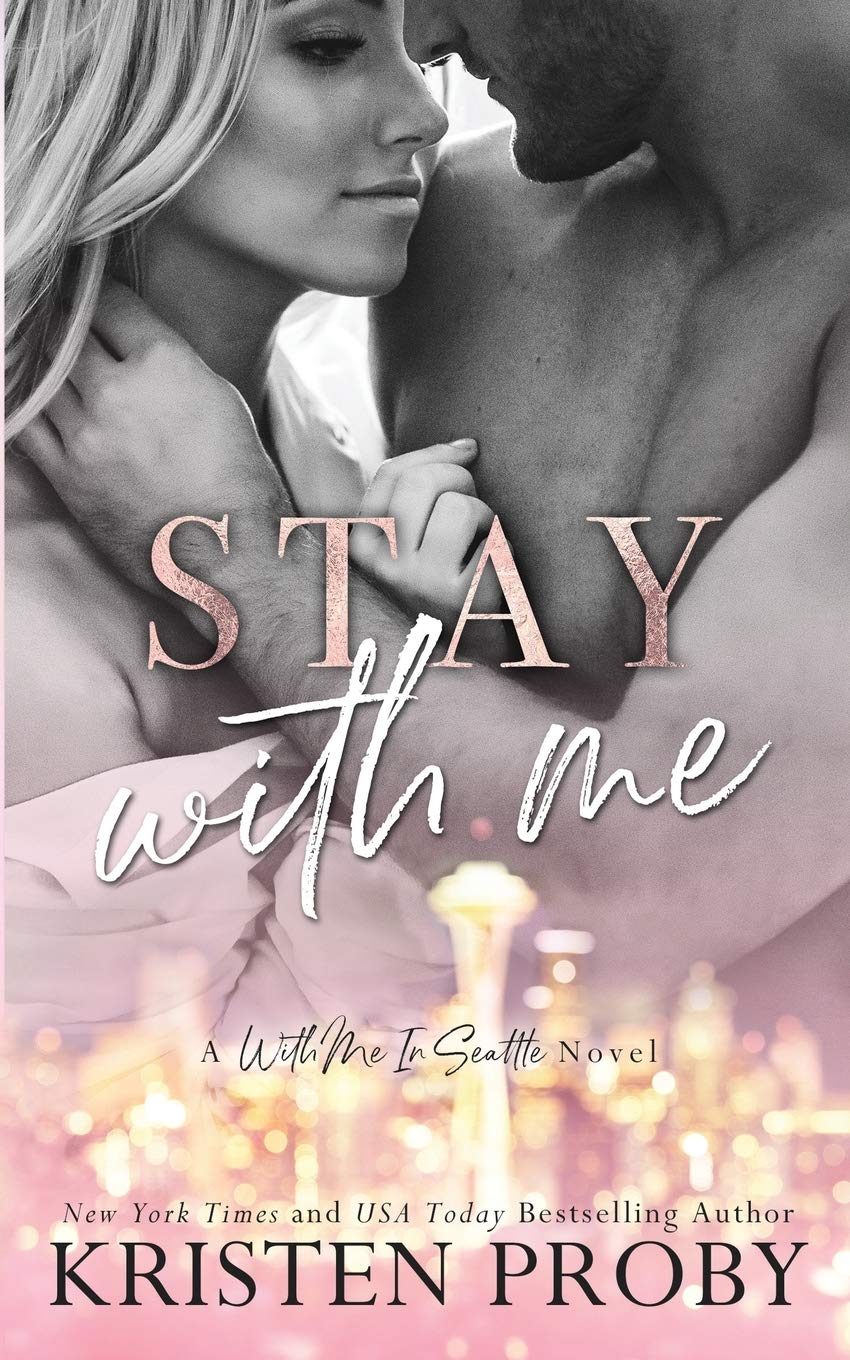 Stay With Me: A With Me In Seattle Novel (With Me In Seattle - The Crawfords, Band 1)