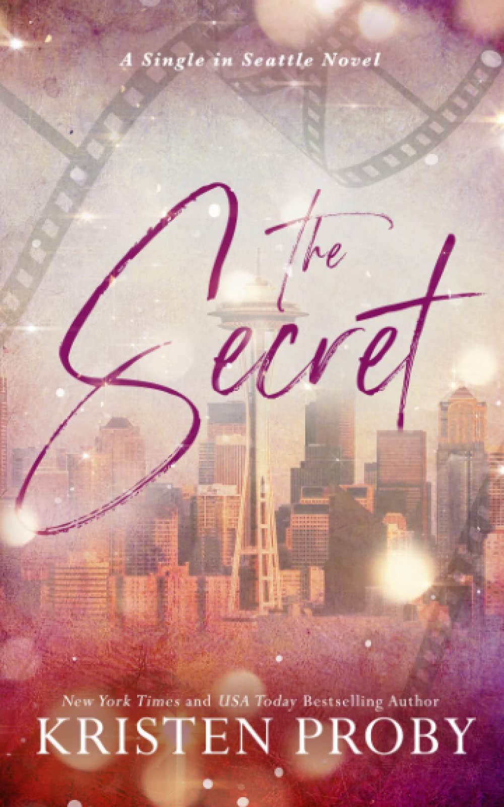 The Secret: A Single in Seattle Novel