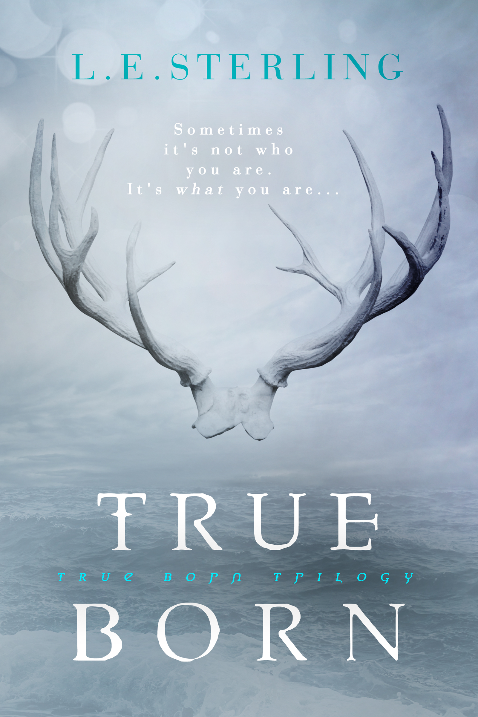 True Born (True Born Trilogy, 1, Band 1)