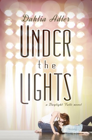 Under the Lights: A Daylight Falls Novelvolume 2