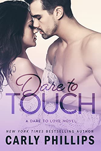 Dare to Touch (Dare to Love, Band 3)