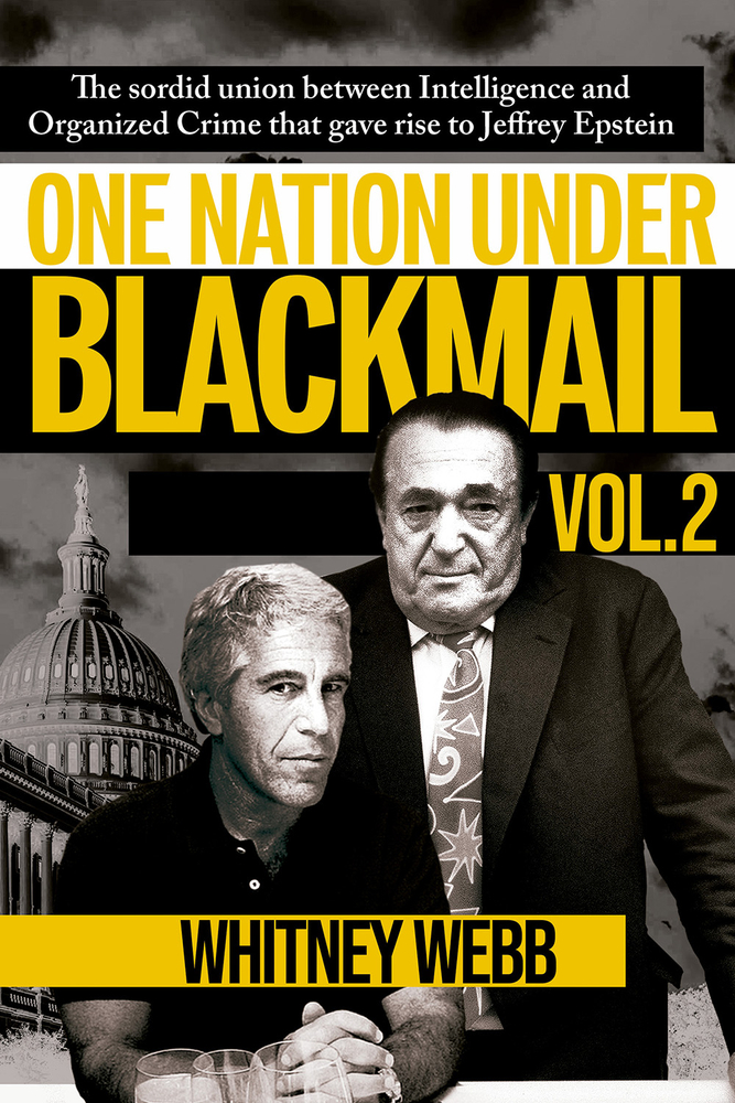 One Nation Under Blackmail: The Sordid Union Between Intelligence and Organized Crime That Gave Rise to Jeffrey Epstein (2)