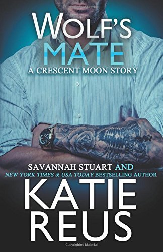 Wolf's Mate (Crescent Moon Series, Band 7)