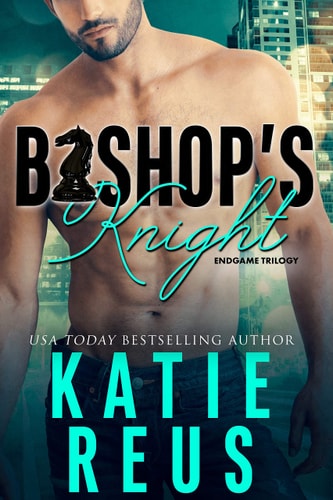 Bishop's Knight (Endgame trilogy, Band 1)