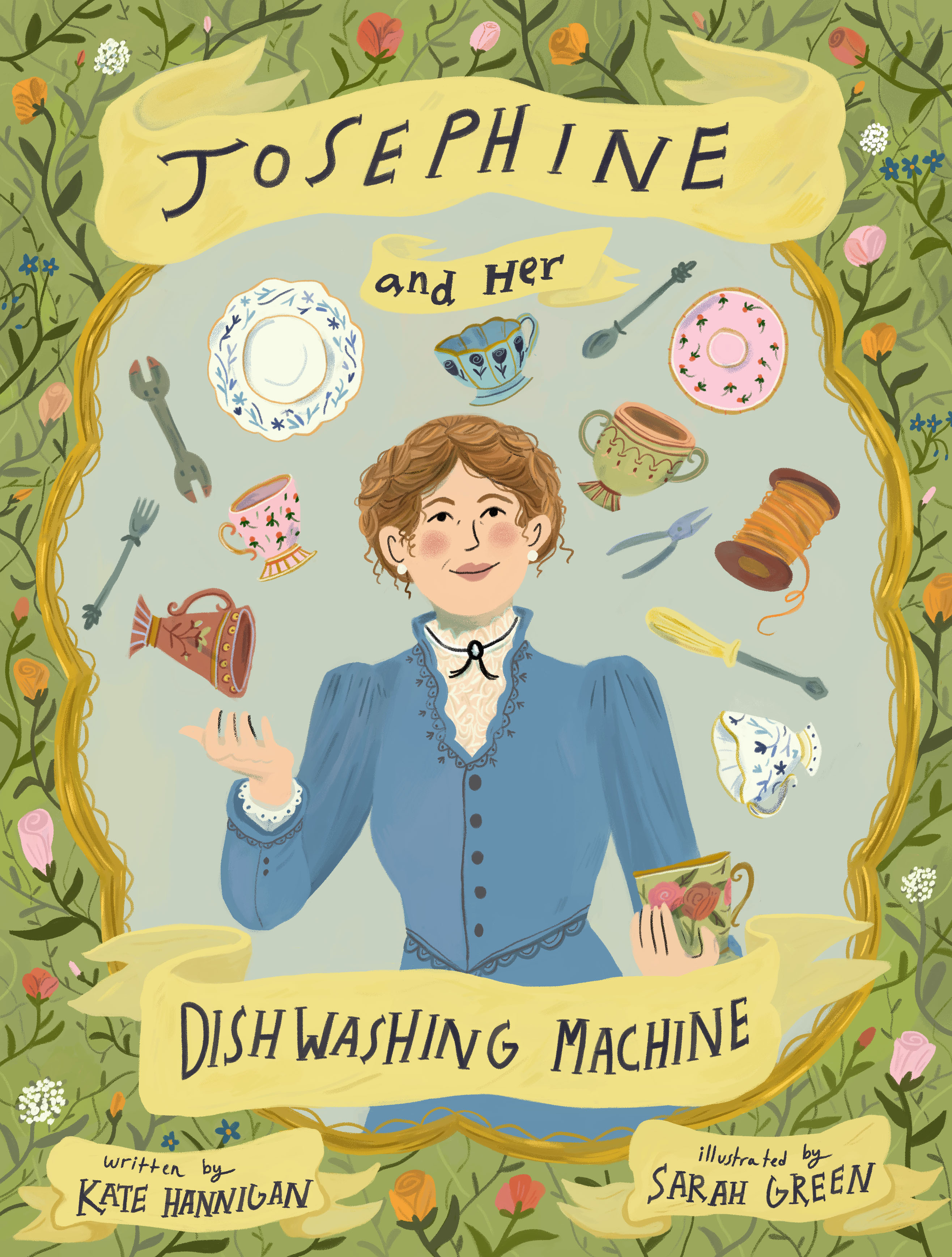 Josephine and Her Dishwashing Machine: Josephine Cochrane's Bright Invention Makes a Splash