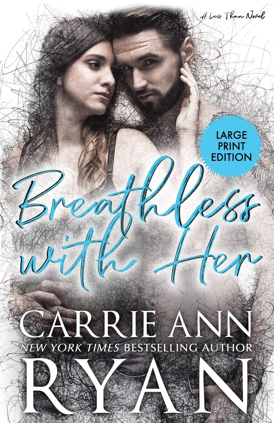 Breathless With Her (Less Than, Band 1)
