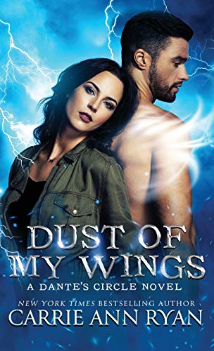 Dust of My Wings (Dante's Circle, Band 2)