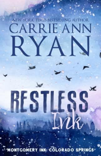 Restless Ink: Special Edition (Montgomery Ink: Colorado Springs Special Editions, Band 2)