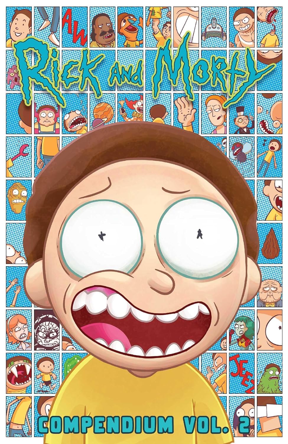 Rick and Morty Compendium Vol. 2: compendum (RICK AND MORTY COMPENDIUM TP, Band 2)