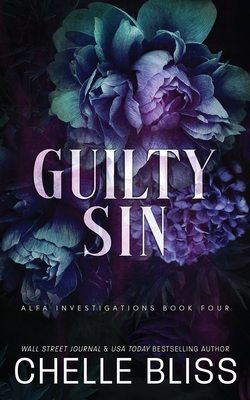 Guilty Sin (ALFA Investigations, Band 4)