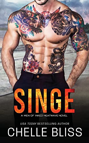 Singe (Men of Inked: Heatwave, Band 8)