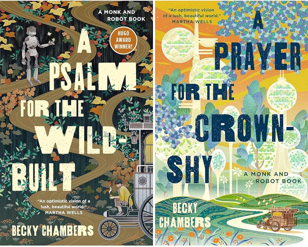 A Psalm for the Wild-Built (Monk & Robot, 1) and A Prayer for the Crown-Shy (Monk & Robot 2), Set of 2 Books