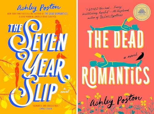 Ashley Poston Bestselling 2 Books Set, the Dead Romantics and the Seven Year Slip