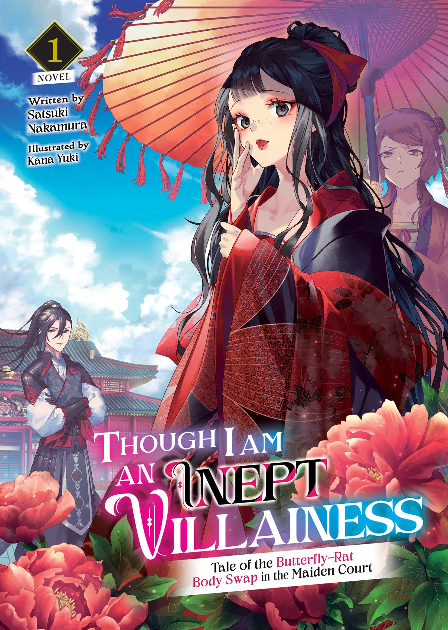Though I Am an Inept Villainess: Tale of the Butterfly-Rat Body Swap in the Maiden Court (Light Novel) Vol. 1 (Though I Am an Inept Villainess: Tale ... in the Maiden Court (Light Novel), Band 1)