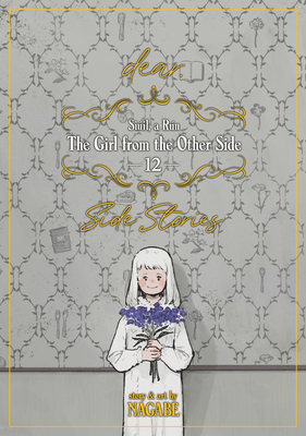 The Girl From the Other Side: Siúil, a Rún Vol. 12 - [dear.] Side Stories: Siúil, a Rún