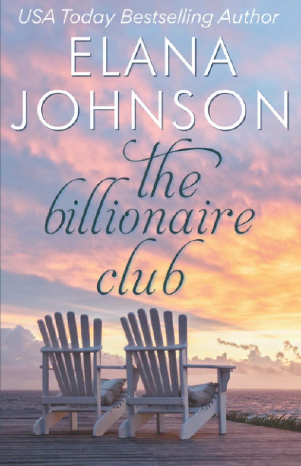 The Billionaire Club: A Sweet Beach Read (Getaway Bay® Resort Romance, Band 5)