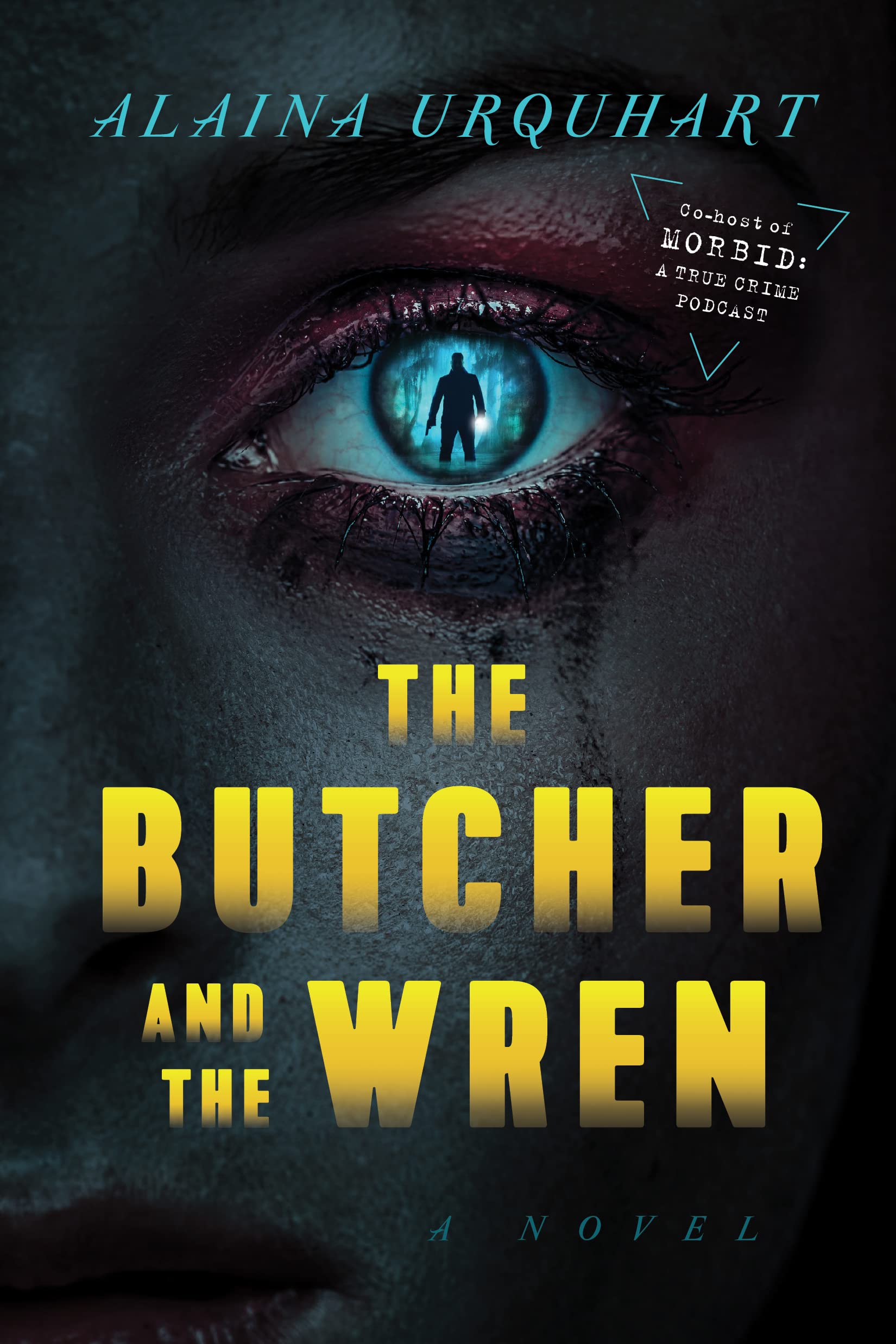 The Butcher and the Wren: A Novel