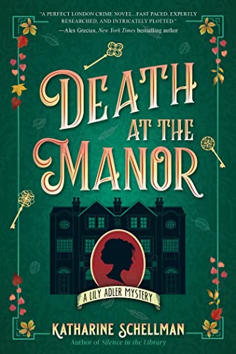 Death at the Manor (LILY ADLER MYSTERY, A, Band 3)