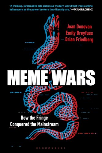 Meme Wars: The Untold Story of the Online Battles Upending Democracy in America