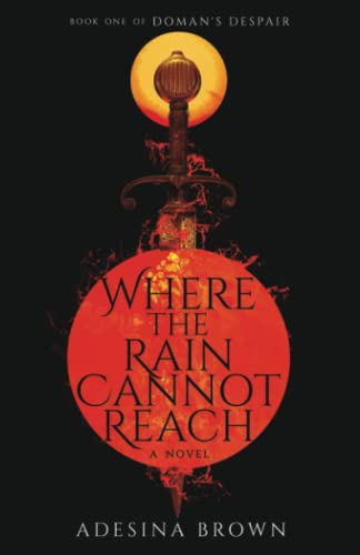 Where the Rain Cannot Reach