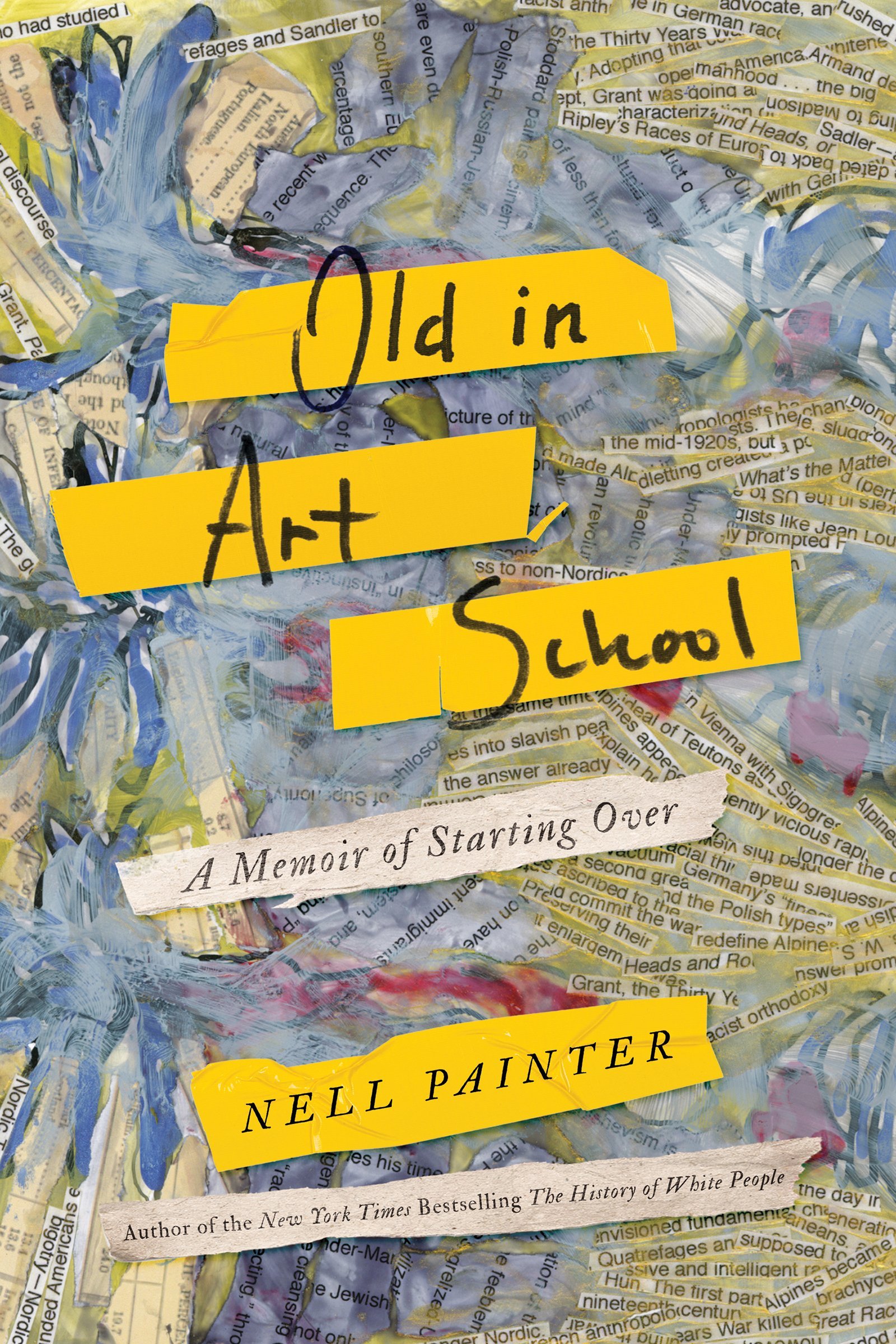 Old in Art School: A Memoir of Starting Over