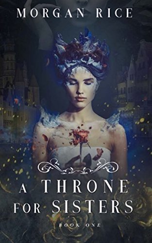 A Throne for Sisters (Book One)