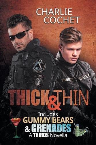 Thick & Thin and Gummy Bears & Grenades (Thirds, 8, Band 8)