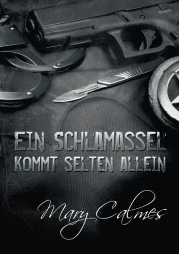 Ein Schlamassel kommt selten allein (Verliebte Partner, Band 2)