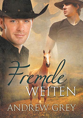Fremde Weiten (Geschichten Aus Der Ferne, Band 4)