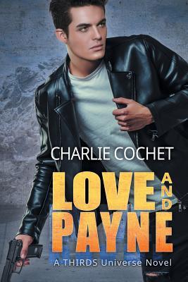 Love and Payne (THIRDS)