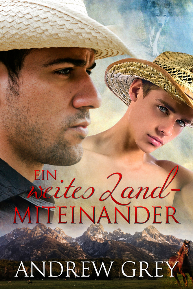 Ein weites Land – Miteinander: Volume 1 (Geschichten Aus Der Ferne)