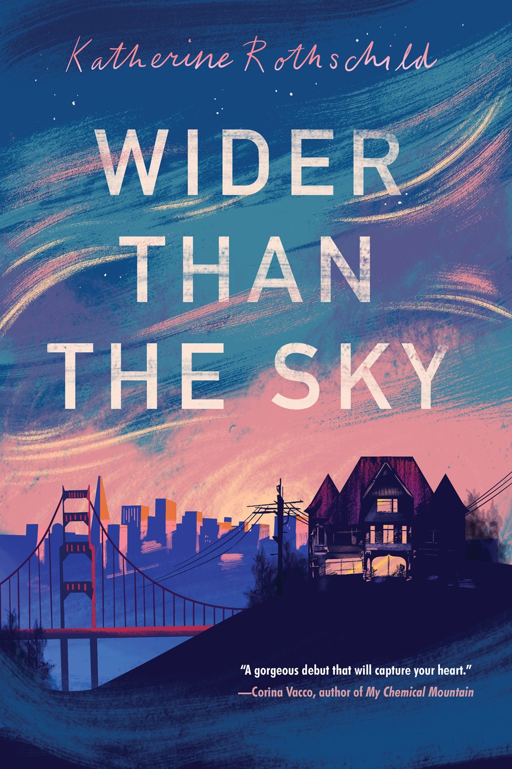 Wider than the Sky