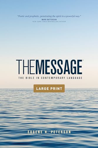The Message: The Bible in Contemporary Language