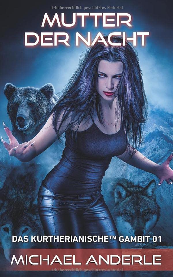 Mutter Der Nacht (Das Kurtherianische Gambit, Band 1)